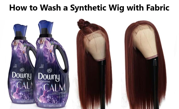 how-to-wash-a-synthetic-wig-with-fabric-softener-2-ways