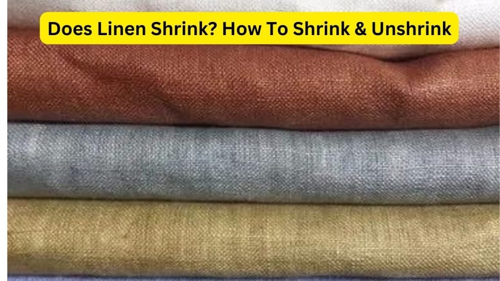 Does Linen Shrink