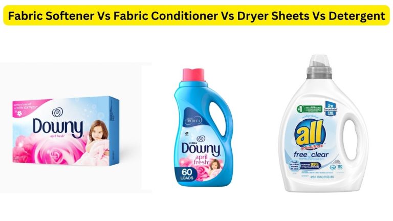 Fabric Softener Vs Conditioner Vs Dryer Sheets Vs Detergent