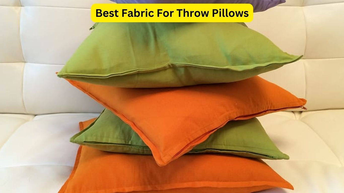 Best Fabric For Throw Pillows