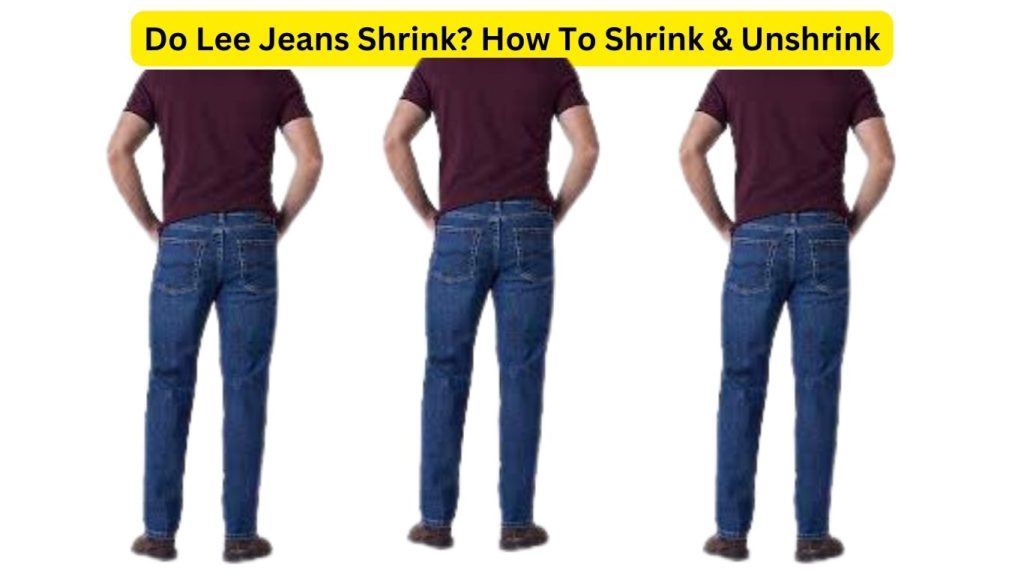 Do Lee Jeans Shrink