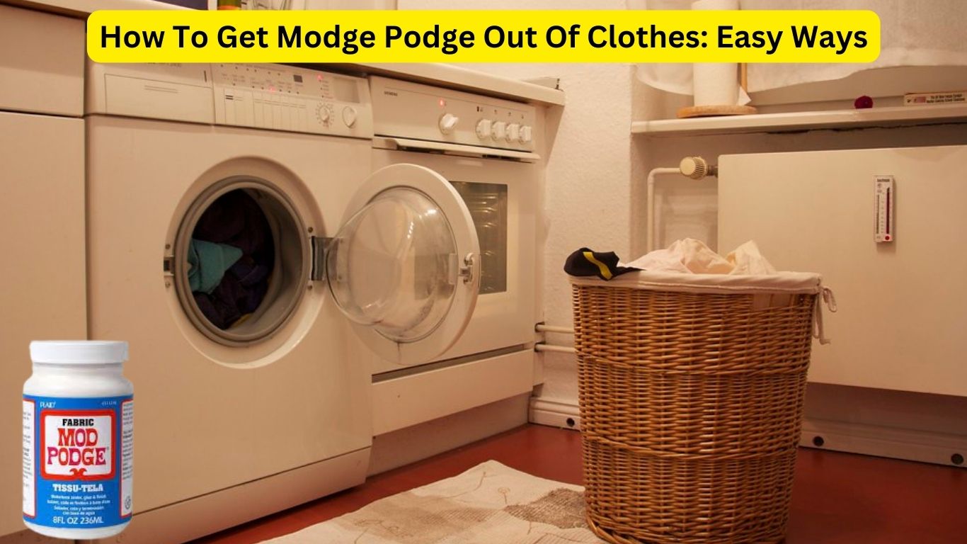 How To Get Modge Podge Out Of Clothes