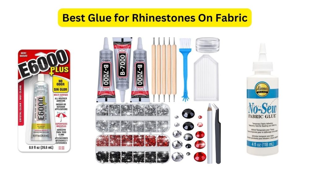 Best Glue for Rhinestones On Fabric