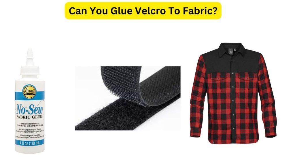 Can You Glue Velcro To Fabric