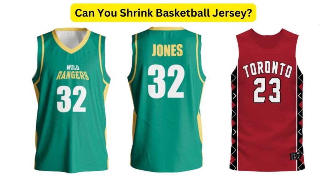 Can You Shrink Basketball Jersey