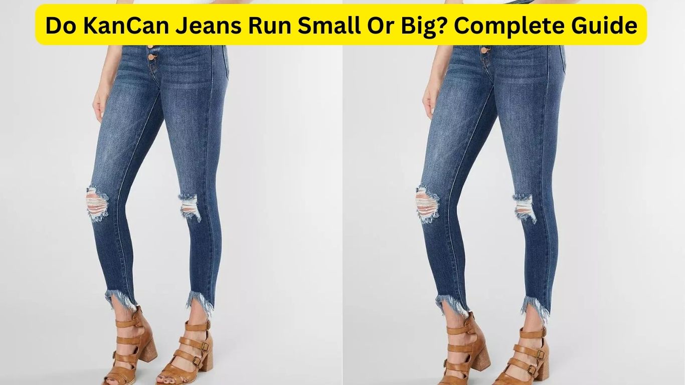 Do KanCan Jeans Run Small