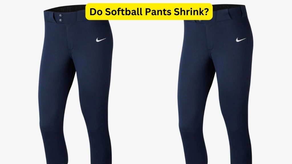 Do Softball Pants Shrink