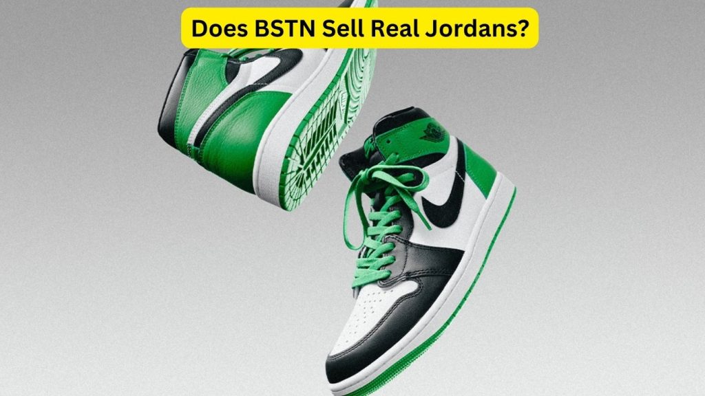 Does BSTN Sell Real Jordans