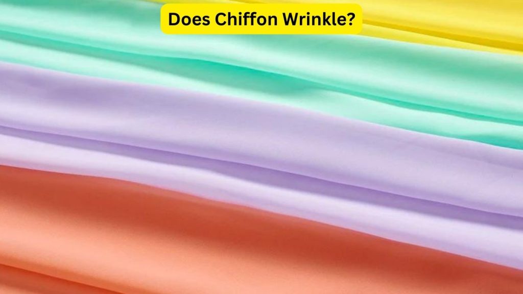 Does Chiffon Wrinkle