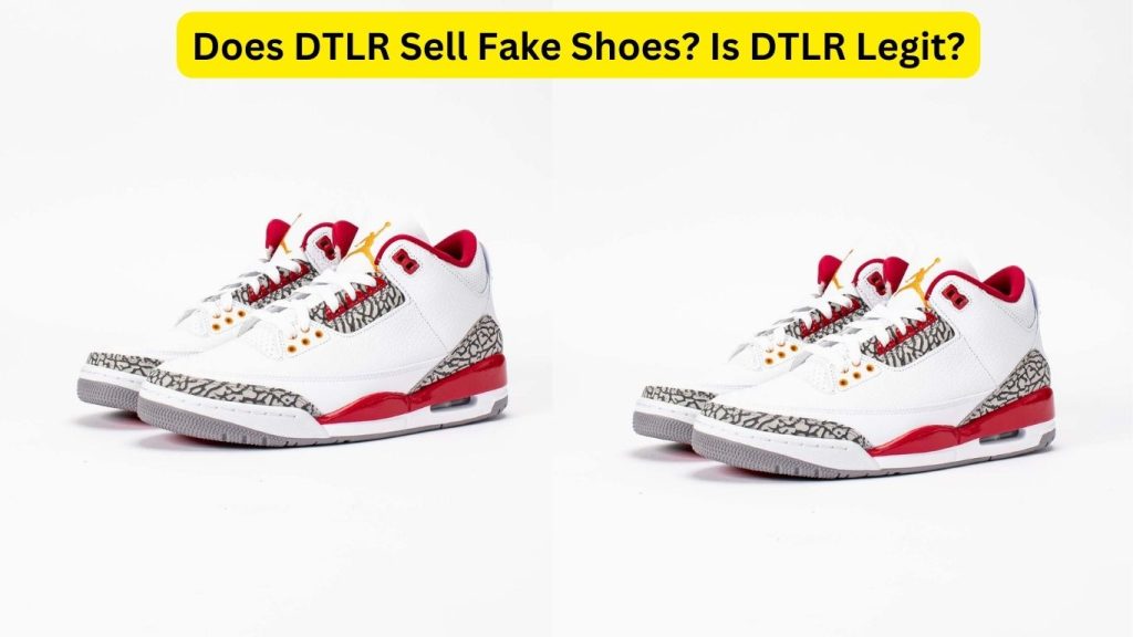 Does DTLR Sell Fake Shoes