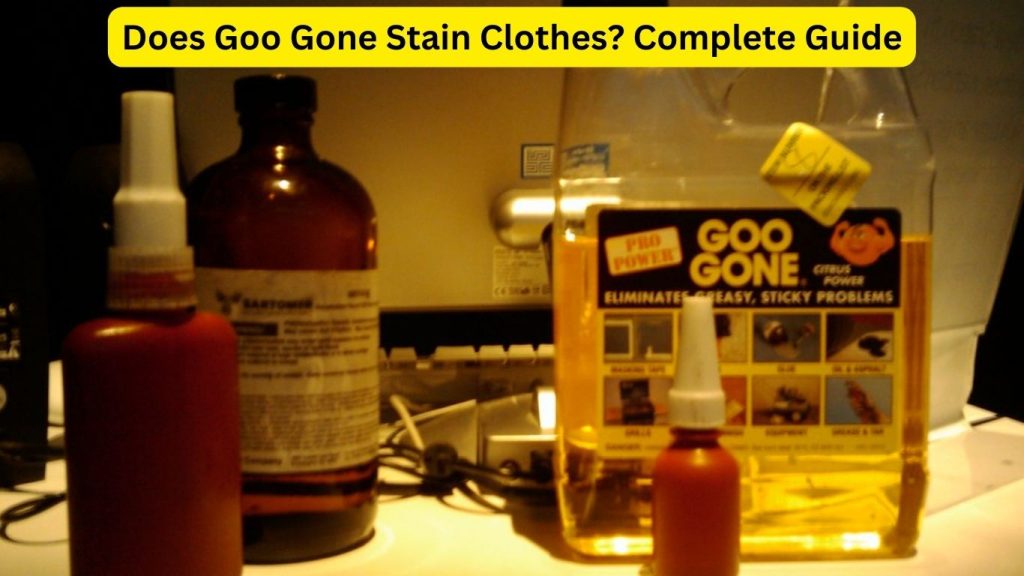 Does Goo Gone Stain Clothes