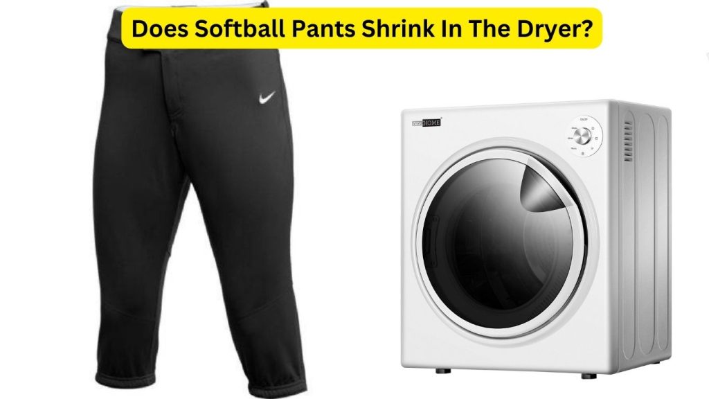 Does Softball Pants Shrink In The Dryer