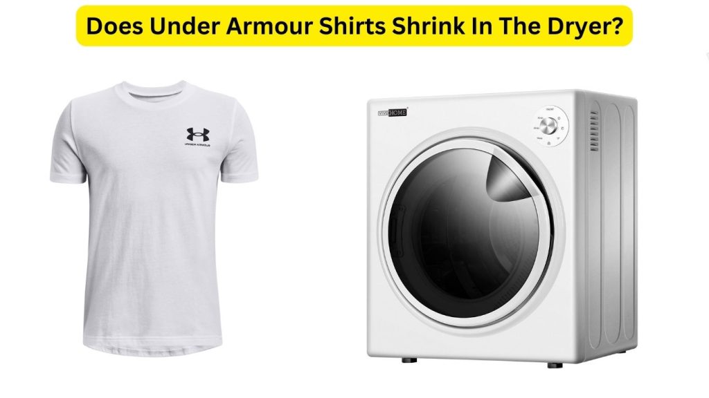 Does Under Armour Shirts Shrink In The Dryer