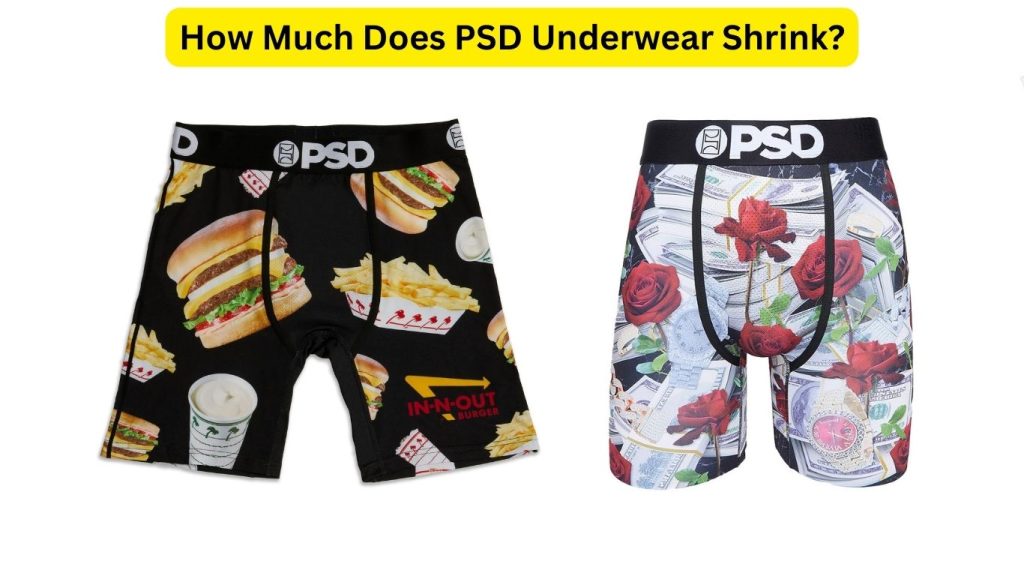 How Much Does PSD Underwear Shrink