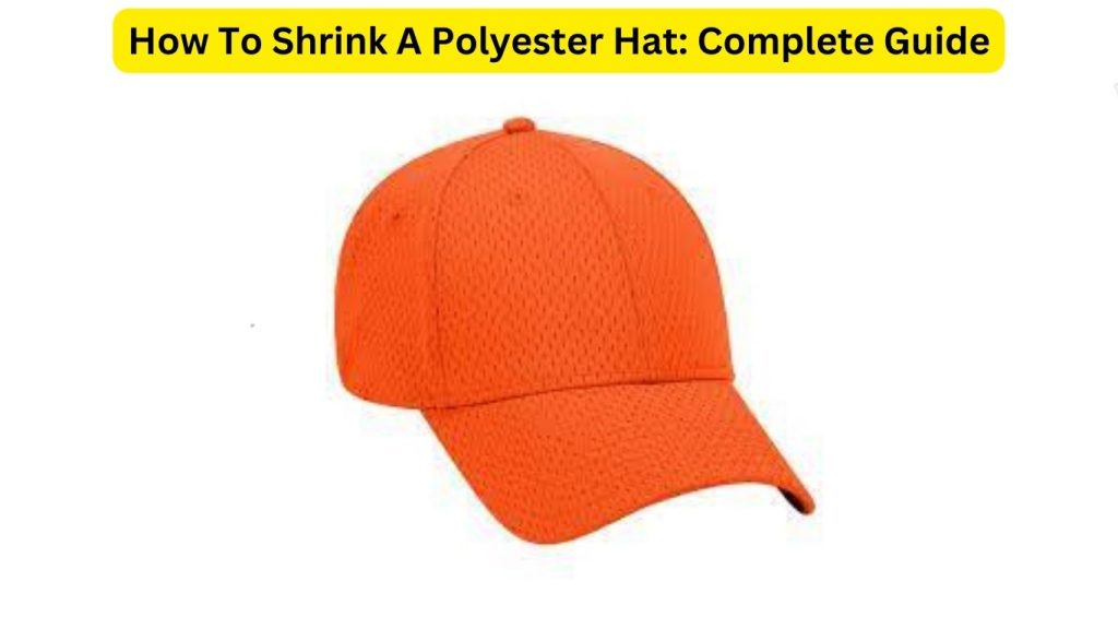 How To Shrink A Polyester Hat