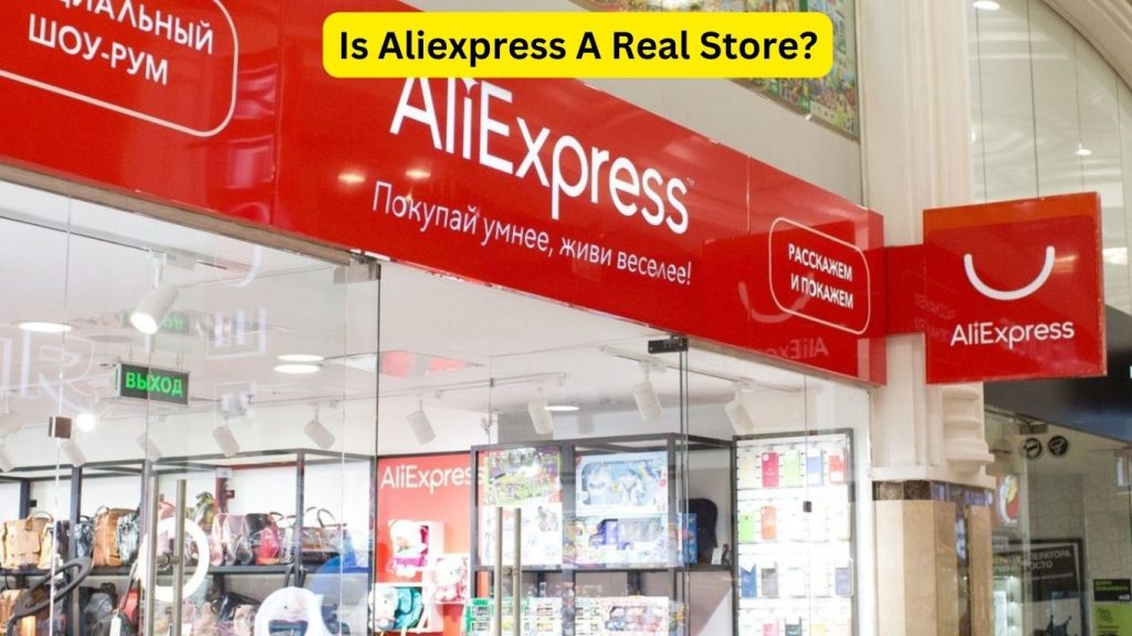 Is Aliexpress A Real Store