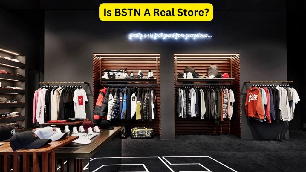 Is BSTN A Real Store