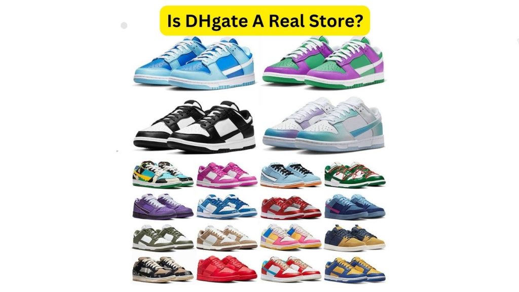 Is DHgate A Real Store