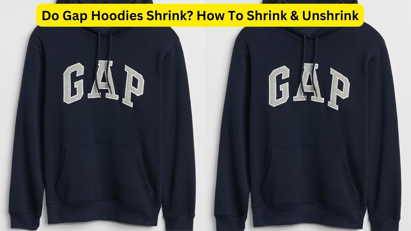 Do Gap Hoodies Shrink