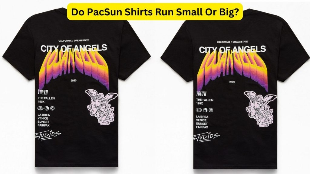 Do PacSun Shirts Run Small