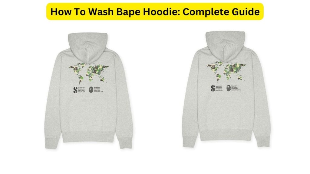 How To Wash Bape Hoodie