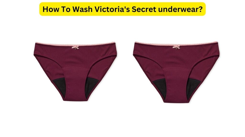 How To Wash Victoria Secret Underwear