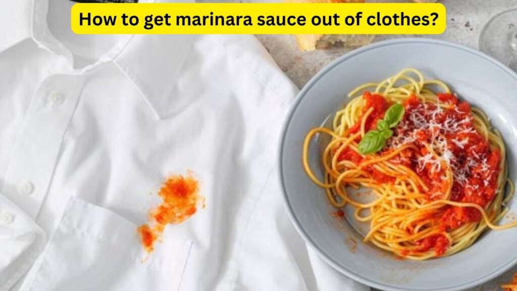 How to Get Marinara Sauce Out of Clothes