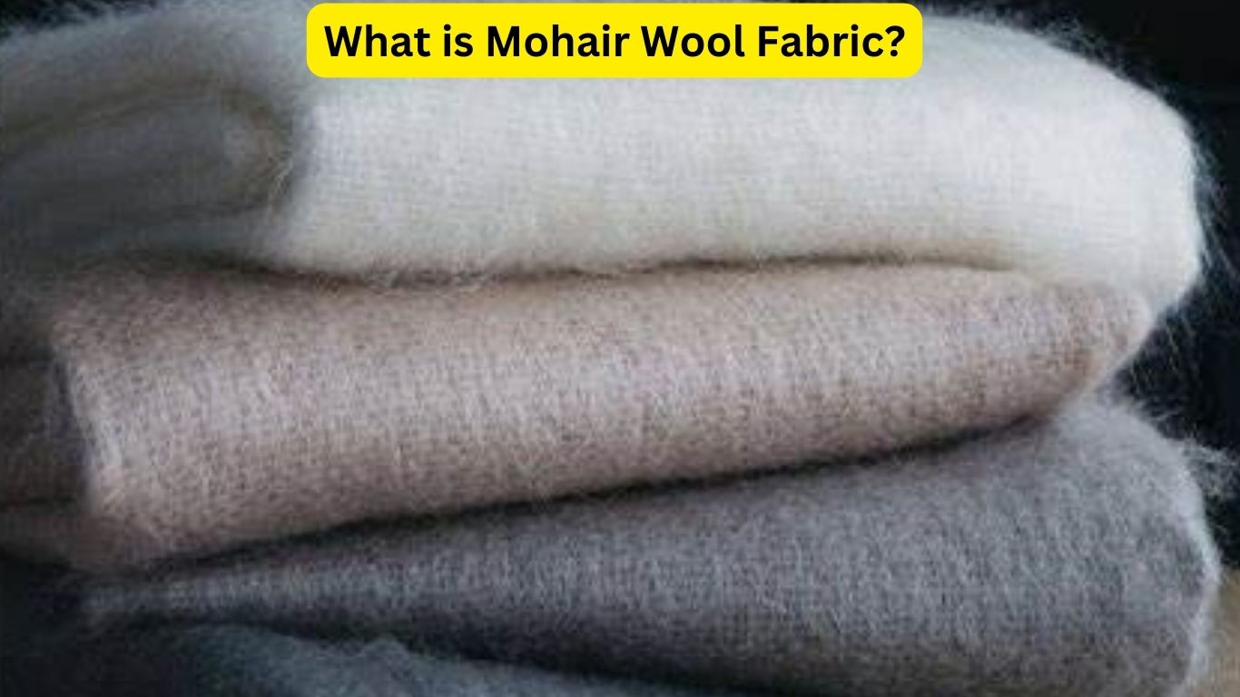 What is Mohair Wool Fabric