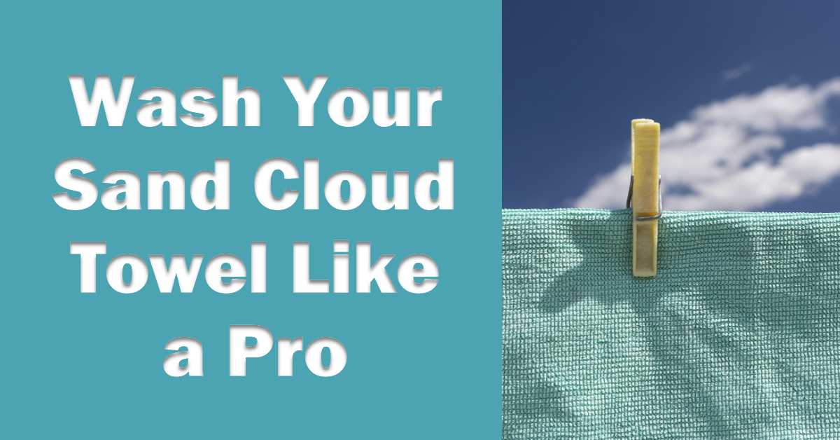 How To Wash Sand Cloud Towel