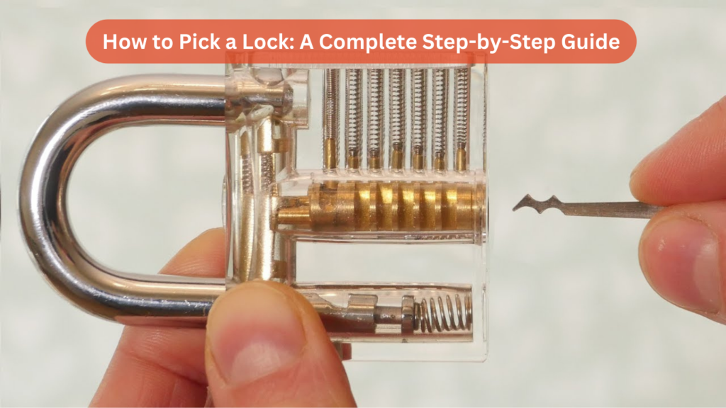 How to Pick a Lock