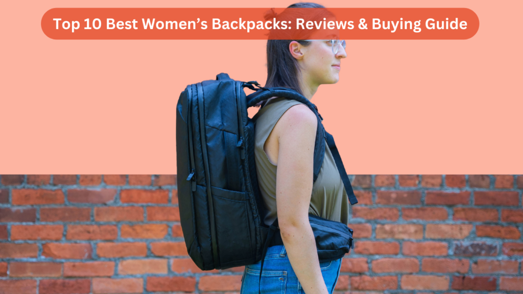 Best Women Backpack