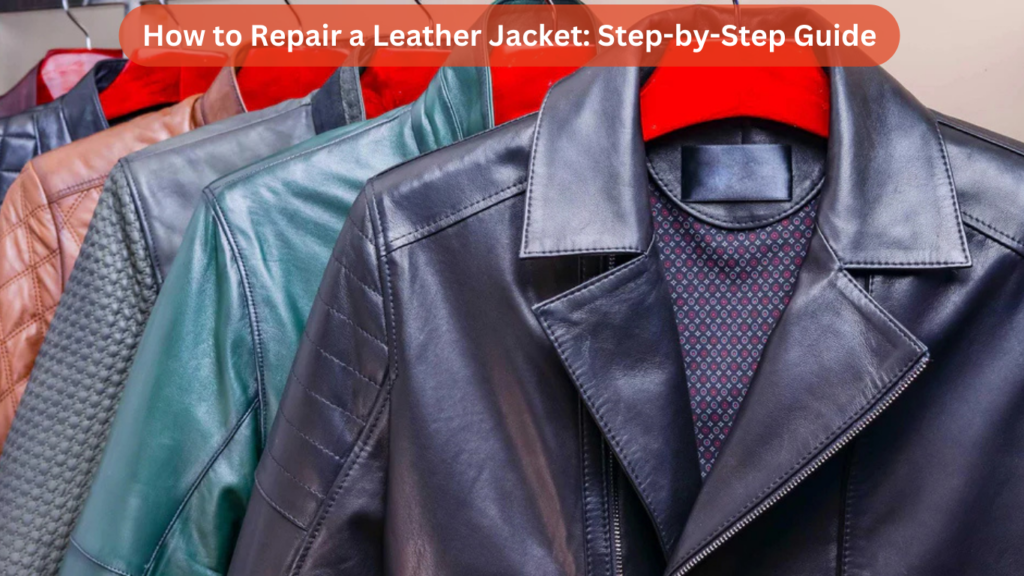 How to Repair a Leather Jacket